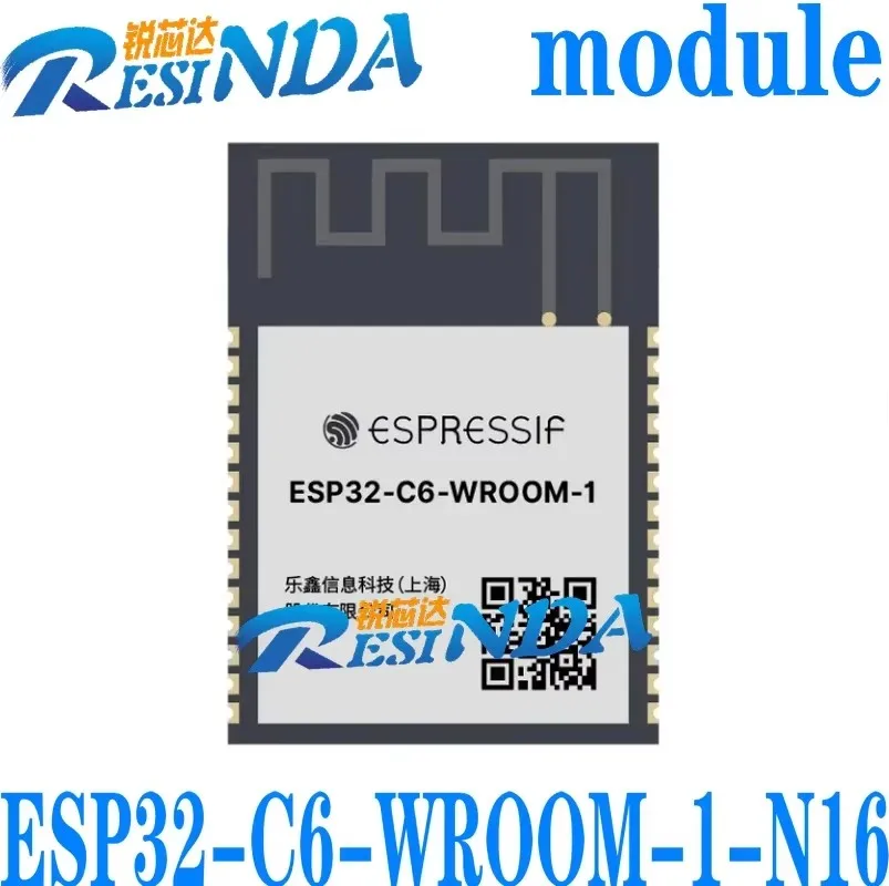 ESP32-C6-WROOM-1-N16 Модуль ESP32-C6 Wi-Fi 6 дюймов 2 4 ГГц