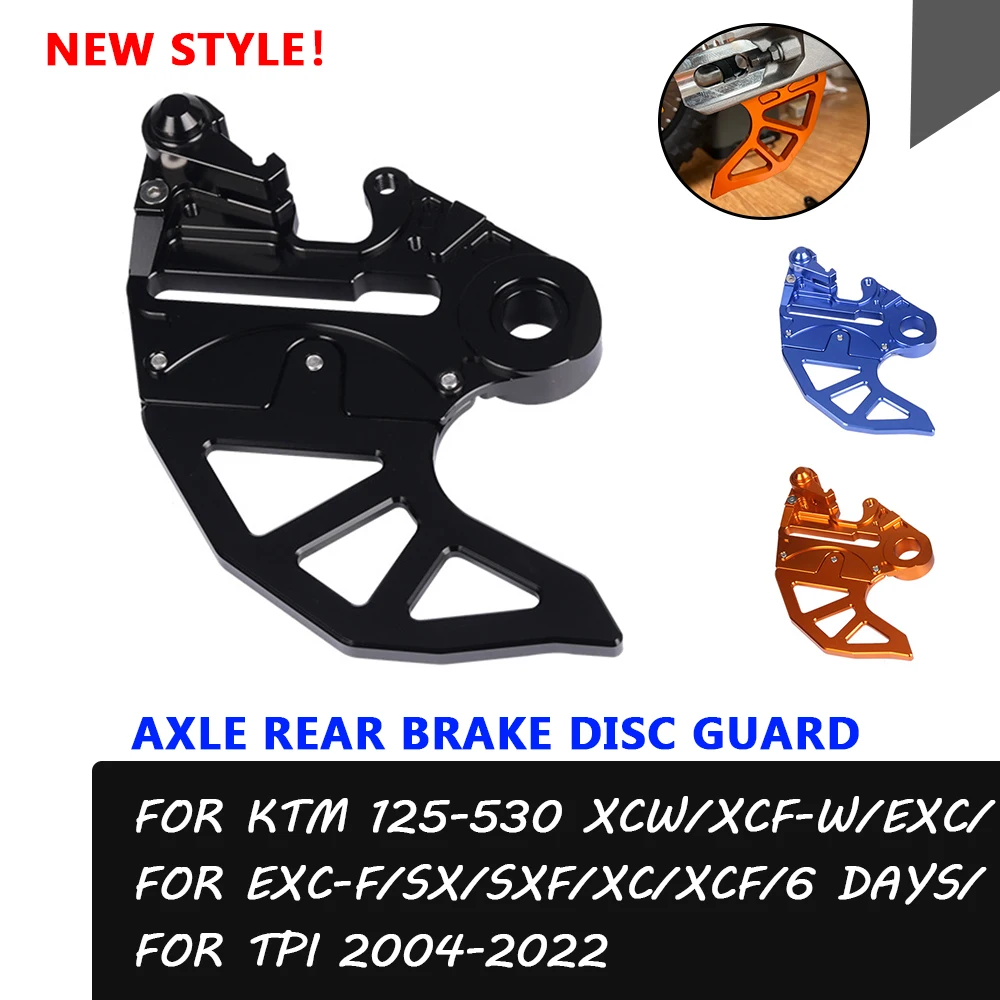 

Rear Brake Disc Guard For KTM EXC XC XCW XCF XCFW EXCF SX SXF 125 150 200 250 300 350 400 450 Accessories Axle Protector Cover