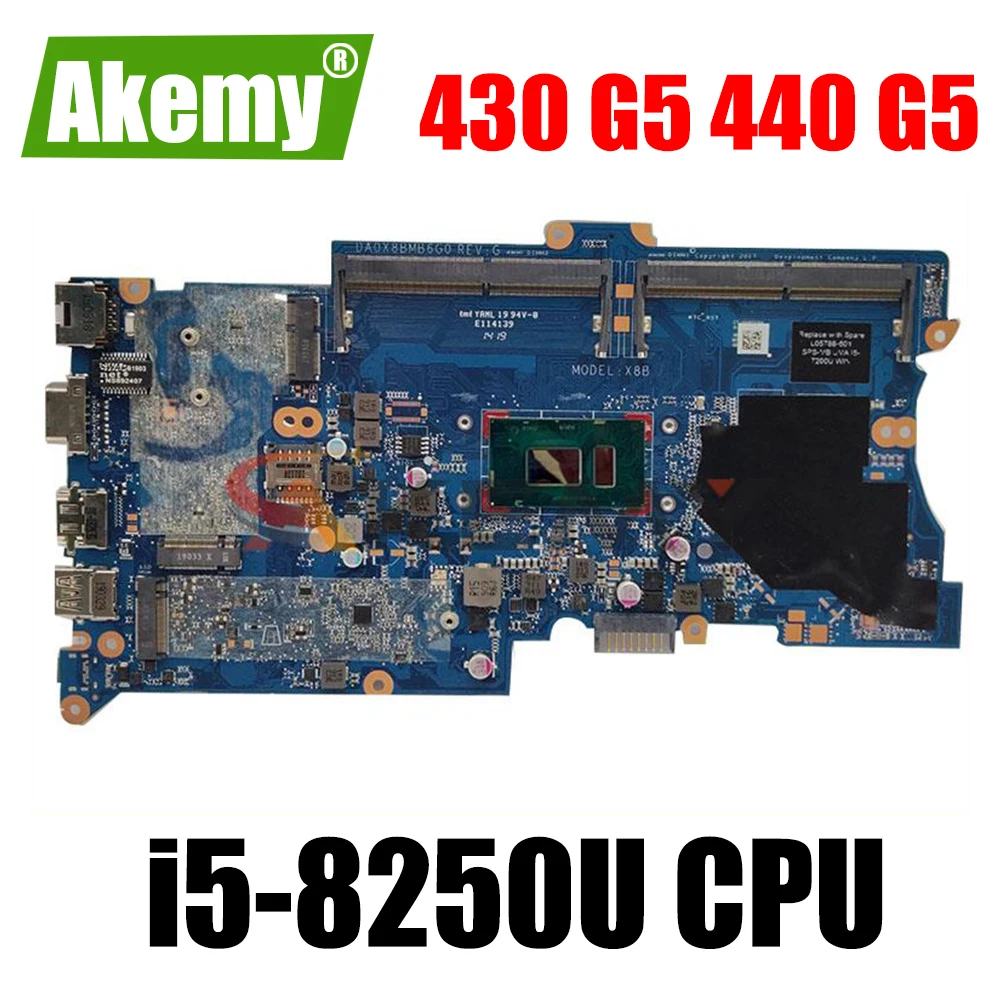 

DA0X8BMB6F0 For HP ProBook 430 G5 440 G5 Laptop Motherboard DA0X8BMB6G0 L01039-001 L01039-601 With SR3LA i5-8250U CPU DDR4