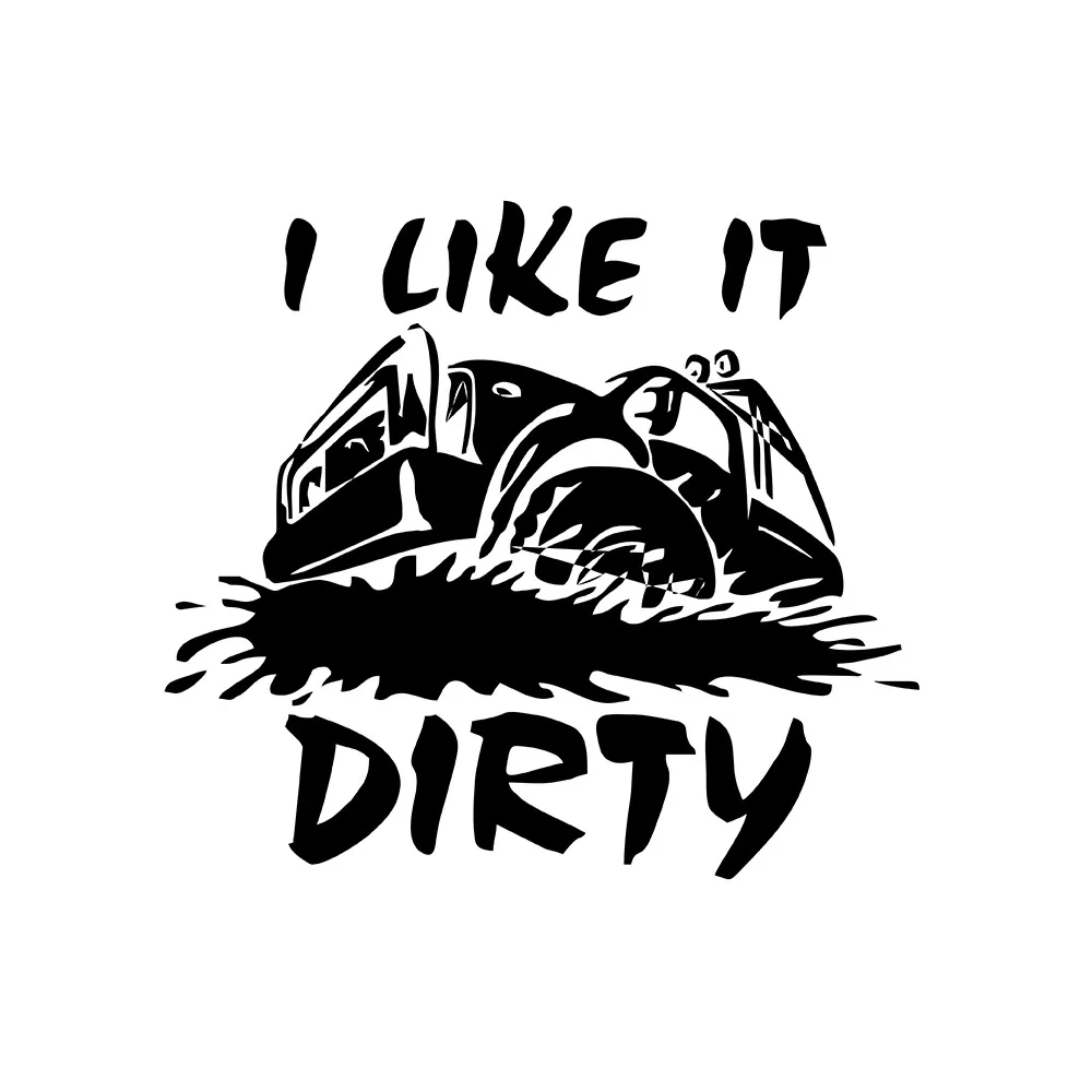 

MIGNATIS - 4x4 Offroad Racing Vehicle I Like it Dirty Sticker Mural Art Decal For Car Window Loptop decoration Vinyl Sticker