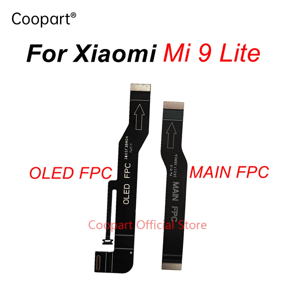 

LCD Display MotherBoard Connect Flex Cable For Xiaomi Mi 9 Lite Mi9 Lite CC9 M1904F3BG Main Board OLED FPC Connector Replacement