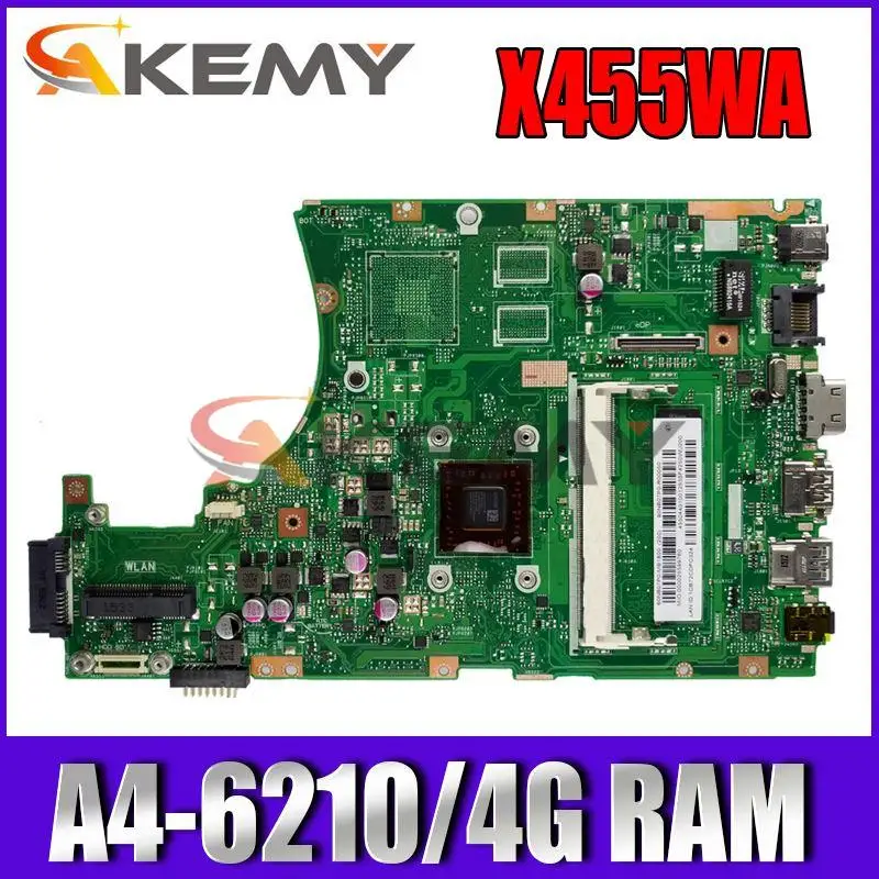 

Akemy For ASUS X455WA Laptop Motherboard With A4-6210 CPU 4GB X455WE Rev2.0 Mainboard