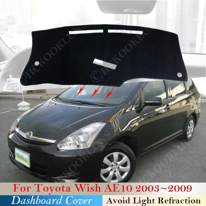 Защитный чехол для автомобиля, Накладка для приборной панели, солнцезащитный козырек на заказ для Toyota Wish AE10 2003 ~ 2009, солнцезащитный козырек, Нескользящие аксессуары для телефона