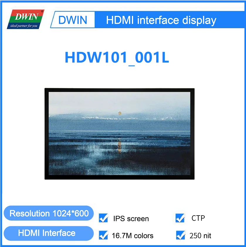 DWIN 10.1Inch 250/500nit 1024x600 HDMI Capacitive Touch Panel IPS Screen CTP Support Windows/Raspberry/Linux/Android HDW101_001L