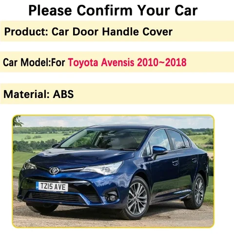 Автомобильная хромированная дверная ручка, крышка капота для Toyota Avensis T270, аксессуары 2010 ~ 2018, автомобильная дверная ручка, набор накладок, наклейки
