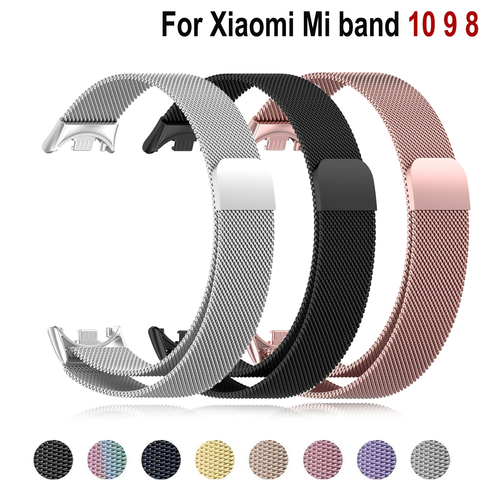 Фото Металлический миланский ремешок для Xiaomi Mi Band 10 8 9, аксессуары, браслет, ремешок для смарт-браслета Xiaomi 10 9 8 NFC №1