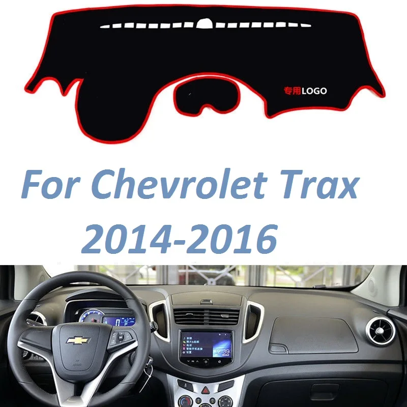

For Chevrolet Trax 2014 2015 2016 Left Right Hand Non Slip Dashboard Cover Mat Instrument Carpet Car Accessories