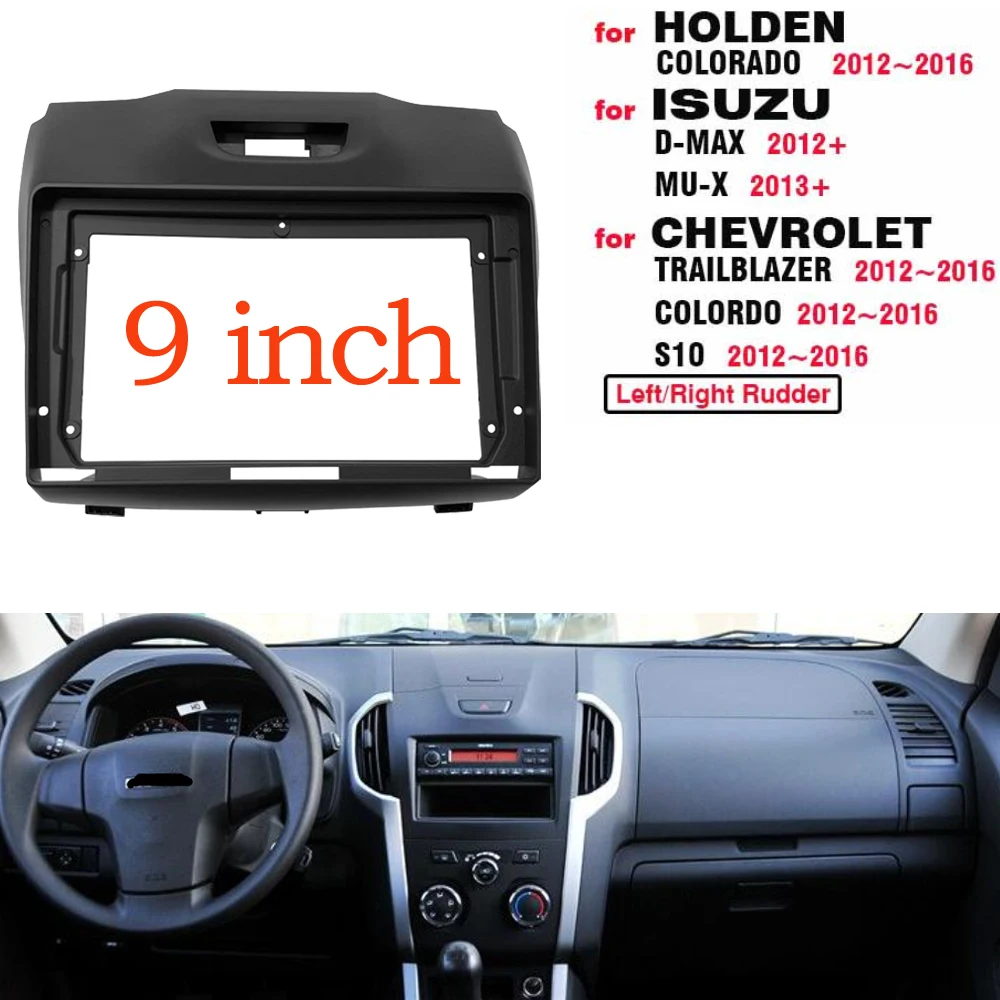 9 inch Car DVD Frame Audio Dash Trim Kits Panel Radio Player screen for Chevrolet Trailblazer Colorado S10 Isuzu D-max MU-X