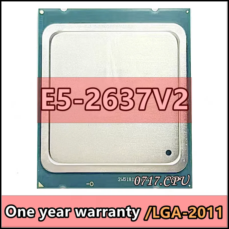 E5 2637V2 E5-2637V2 SR1B7 3,50 ГГц 15 Мб 130 Вт 4-ядерный ЦПУ процессор LGA 2011 E5 2637 V2 E5-2637 V2