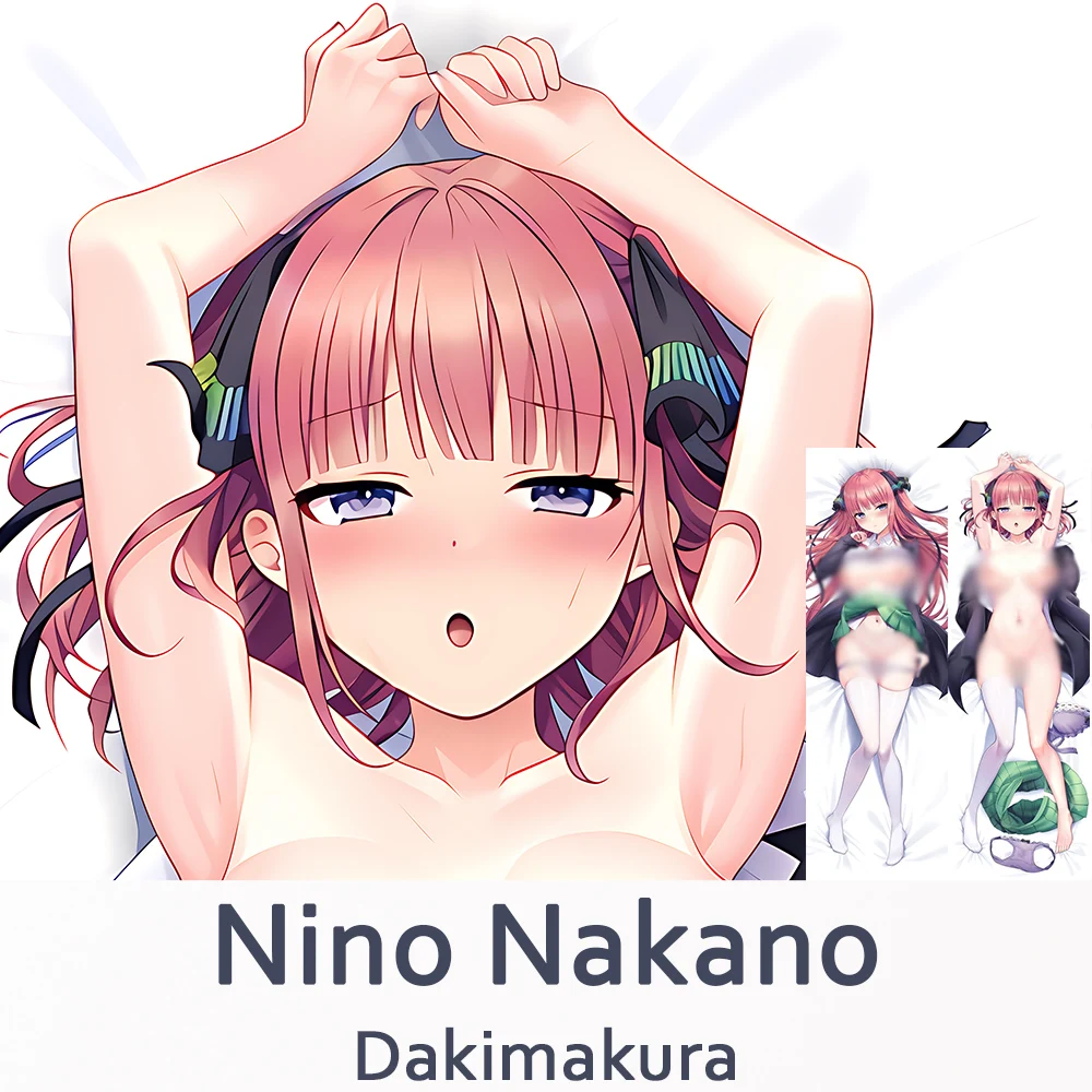 

The Quintessential Quintuplets Nino Nakano Dakimakura 2WAY Hugging Body Pillow Case Anime Pillow Cushion Cover Xmas Gifts