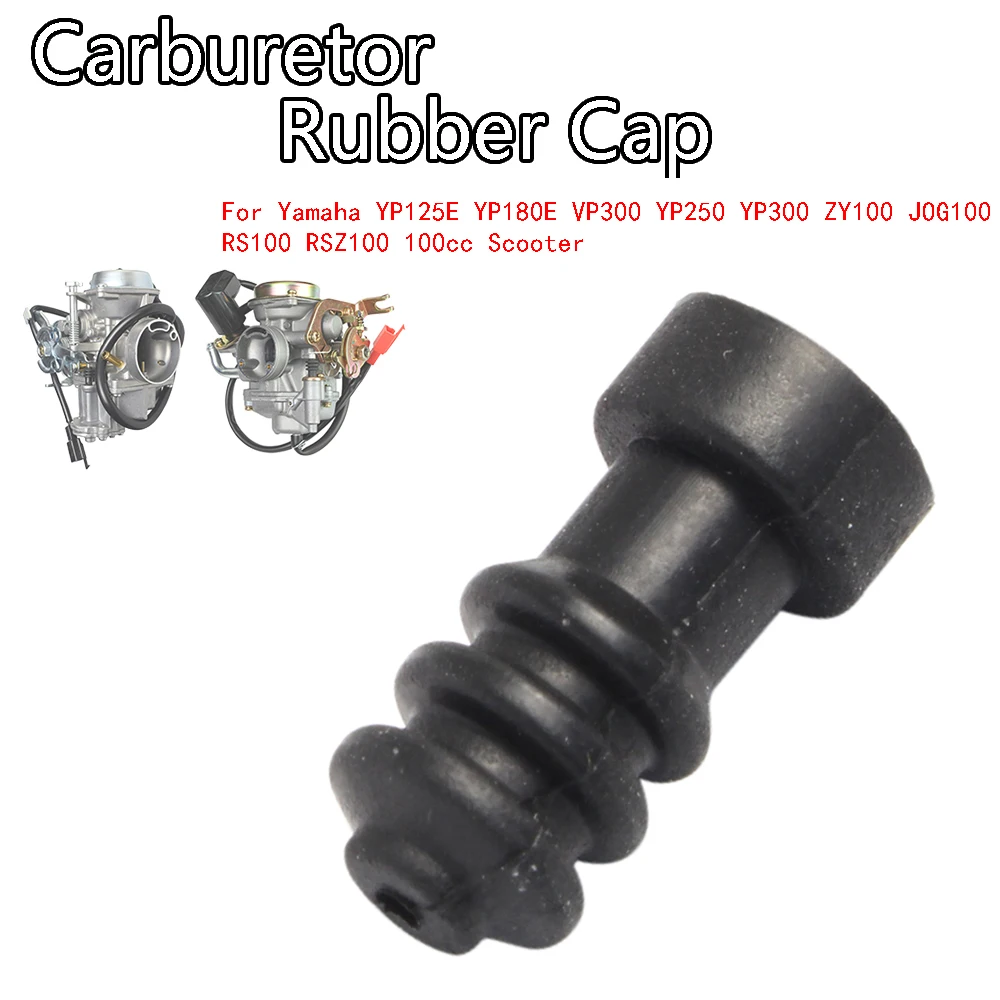 Резиновая крышка карбюратора для скутера Yamaha Majesty 125 250 YP125E YP180E VP300 YP250 YP300 ZY100 JOG100 RS100 RSZ100 100cc