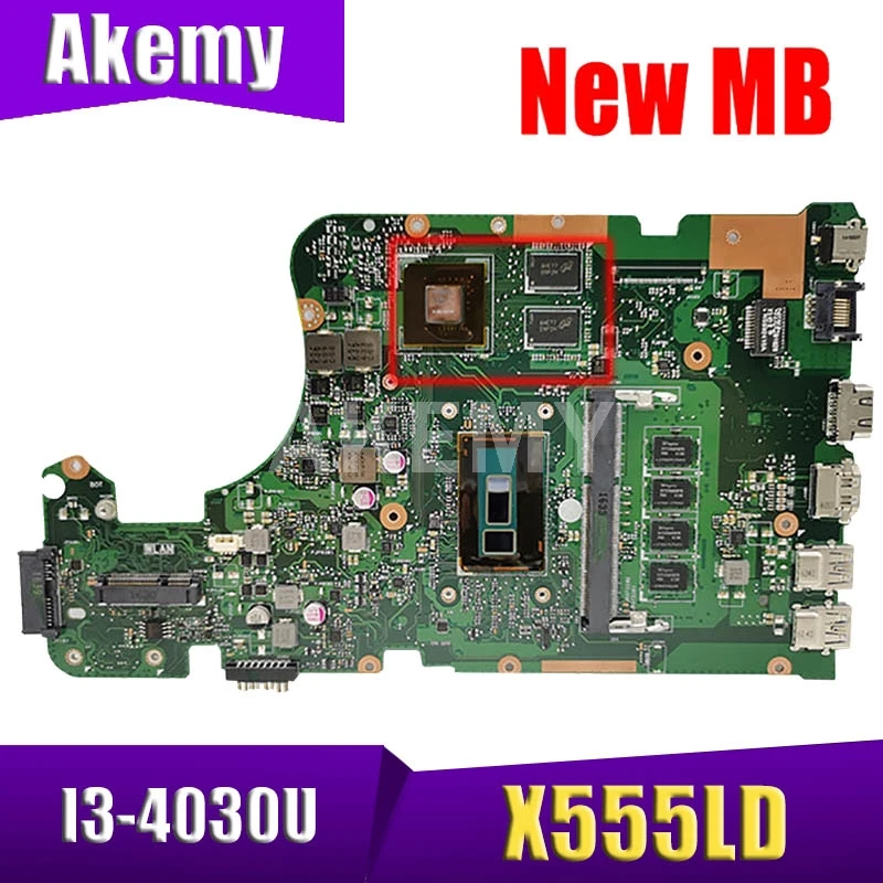 

Akemy X555LD 2G/I3-4030U (V1G) (LVDS) MainBoard For ASUS X555LD X555LJ X555LN X555LB X555LF Laptop Motherboard 90NB0620-R00120