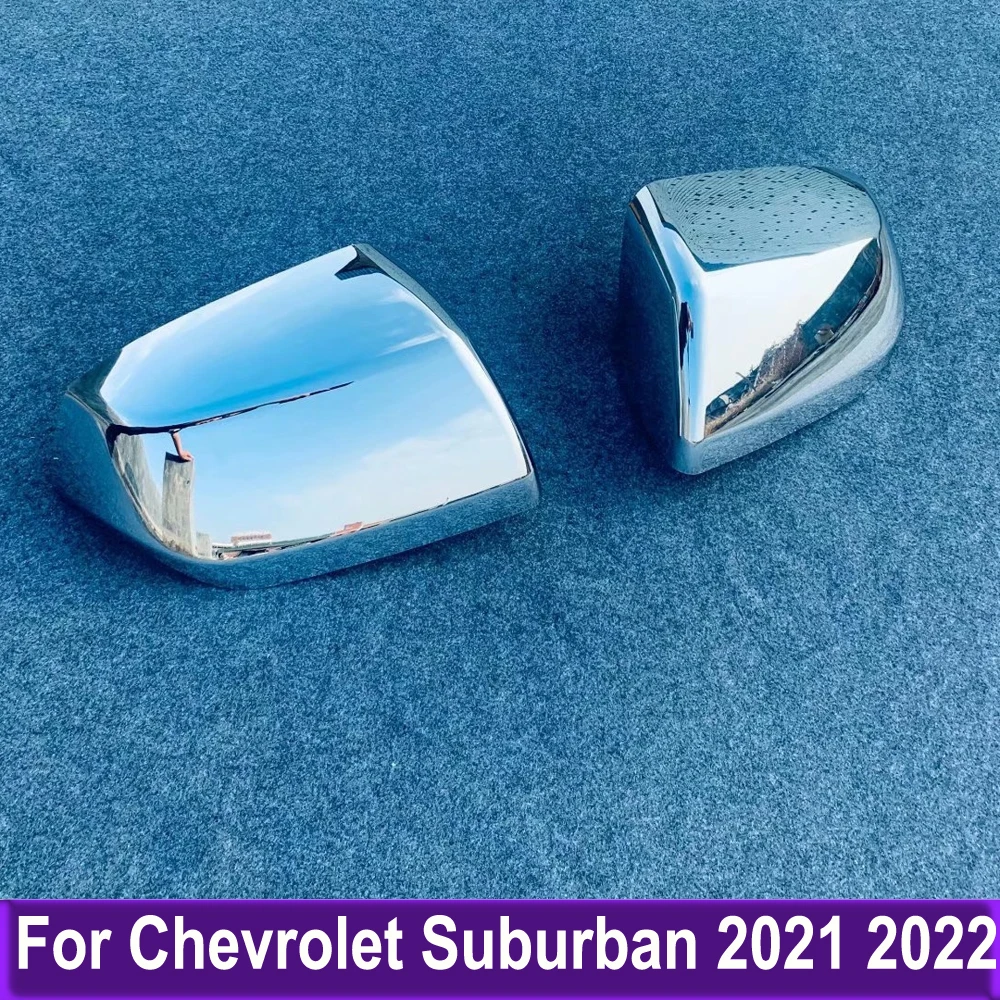 

Крышка зеркала боковой двери для Chevrolet Suburban 2021 2022 ABS Chrome крышка для зеркала заднего вида Автомобильные аксессуары отделка