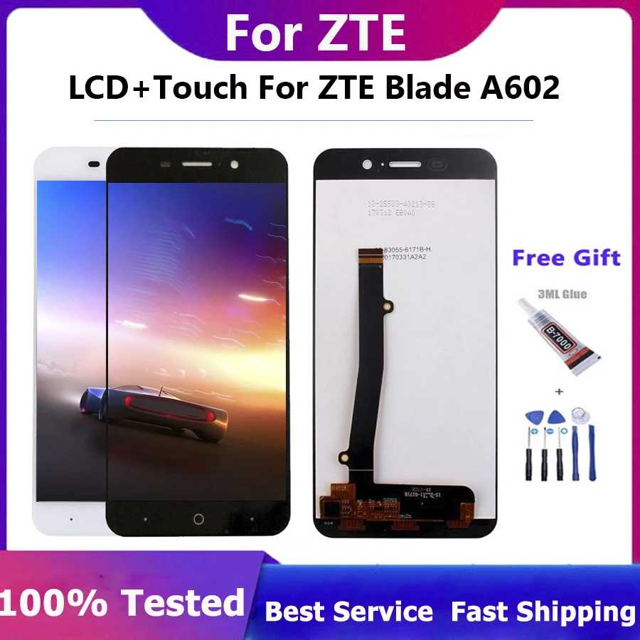 100% Протестировано для ZTE Blade A602, ЖК-дисплей и кодирующий преобразователь сенсорного экрана в сборе для ZTE A602, ЖК-дисплей со стеклянной панелью + Инструменты
