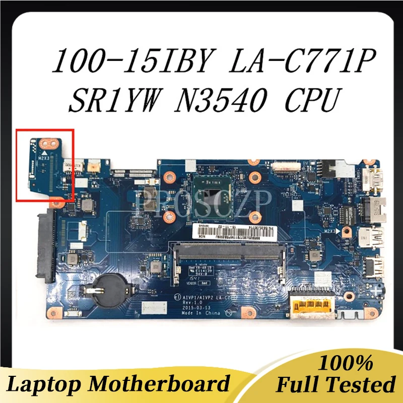 AIVP1/AIVP2 LA-C771P High Quality Mainboard For 100-15IBY Laptop Motherboard With SR1YW N3540 CPU DDR3L 100% Fully Working Well