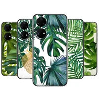 tropical leaf cactus monstera phone case for huawei p50 p40 p30 p20 10 9 8 lite e pro plus black etui coque painting hoesjes com