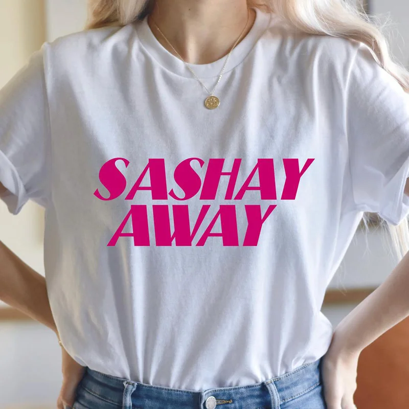 

Sashay Away T-Shirt UnisexRuPaul Drag Race Gay Pride LGBTQ Funny Print Tee Shirt Women Men Summer Cotton Graphic T Shirt Clothes