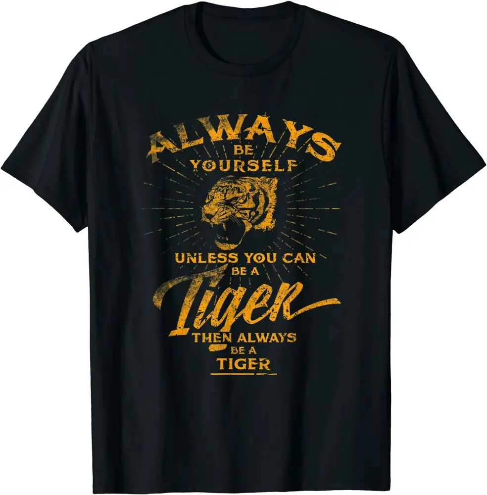 

Футболка с надписью «Always Be Yourself A Wild Tiger Love Tigers»