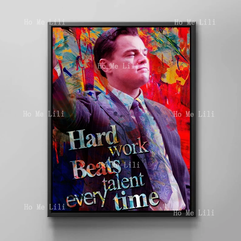 Усердная работа всегда бьет талант настенное искусство стена украшена печатными