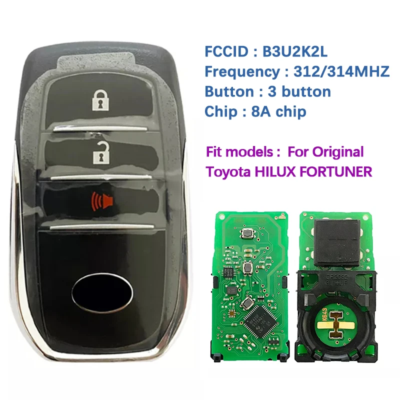 

CN007278 Original 3 Button New Toyota HILUX FORTUNER Smart Key B3U2K2L 0010 Board Fit 312.1/314.3MHZ Can Instead 0182 BM1ET