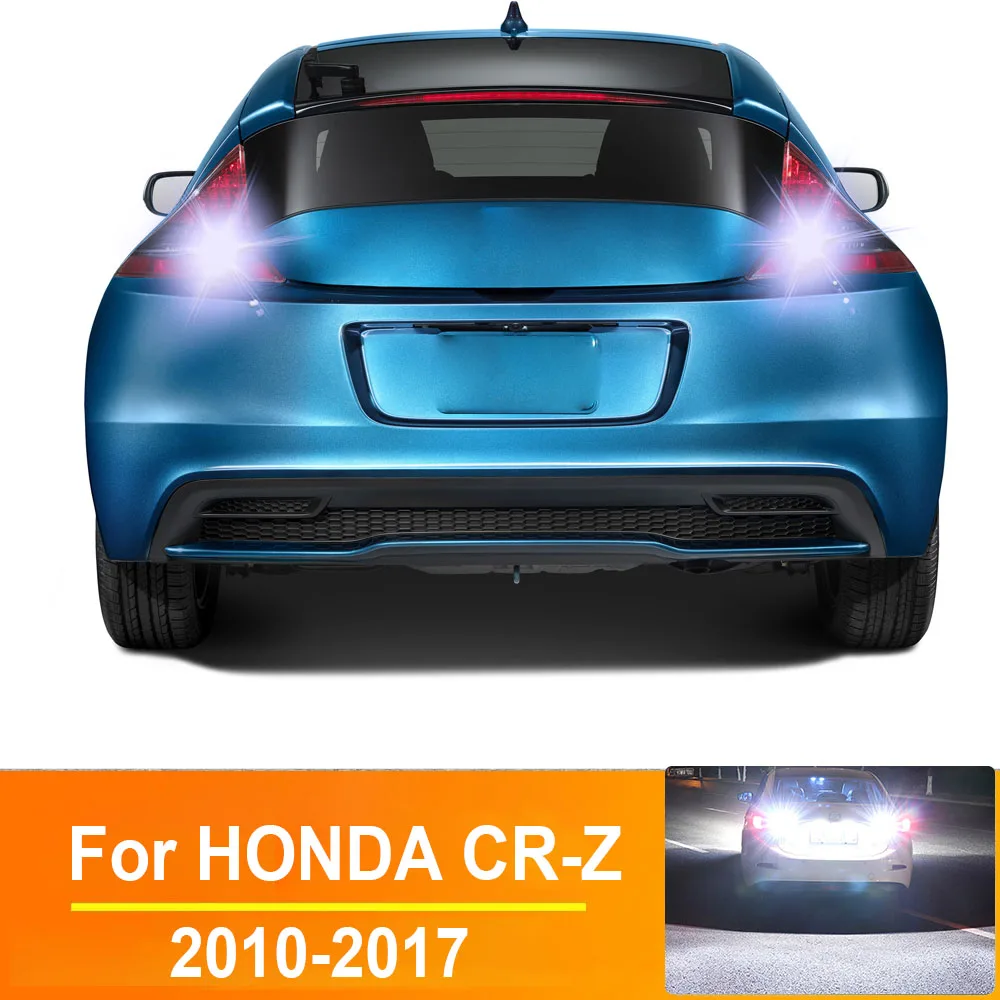 

2 шт. фонарь заднего хода для HONDA CR-Z CRZ 2010 2011 2012 2013 2014 2015 2016 2017 Запчасти Аксессуары Светодиодный резервный фонарь Canbus