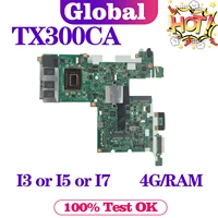 kefu notebook mainboard tx300ca for asus tx300 tx300c tx300k3537ca64c5jx2s laptop motherboard with i3 i5 i7 3th gen 4gb ram