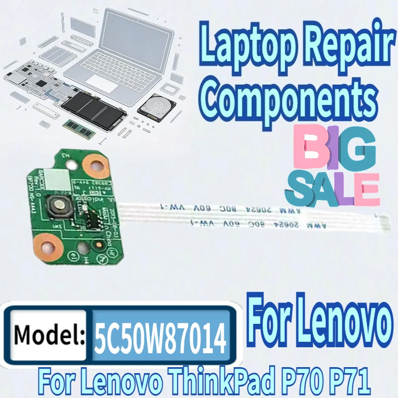 Фото Кабель-плата кнопки включения/выключения для ноутбуков Lenovo ThinkPad P70 P71, запчасти для ремонта, BP700 NS-A443 SC50K02164 5C50W87014 №1