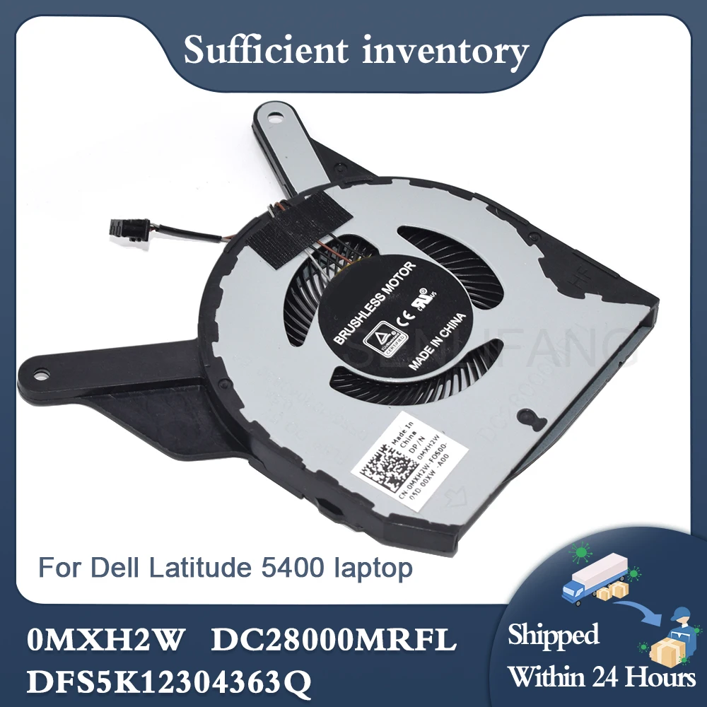 Оригинальный Новый охлаждающий вентилятор для ноутбука Dell Latitude 5400 0MXH2W EG50050S1-CF00-S9A DC28000MRFL DFS5K12304363Q DC5V 0.50A