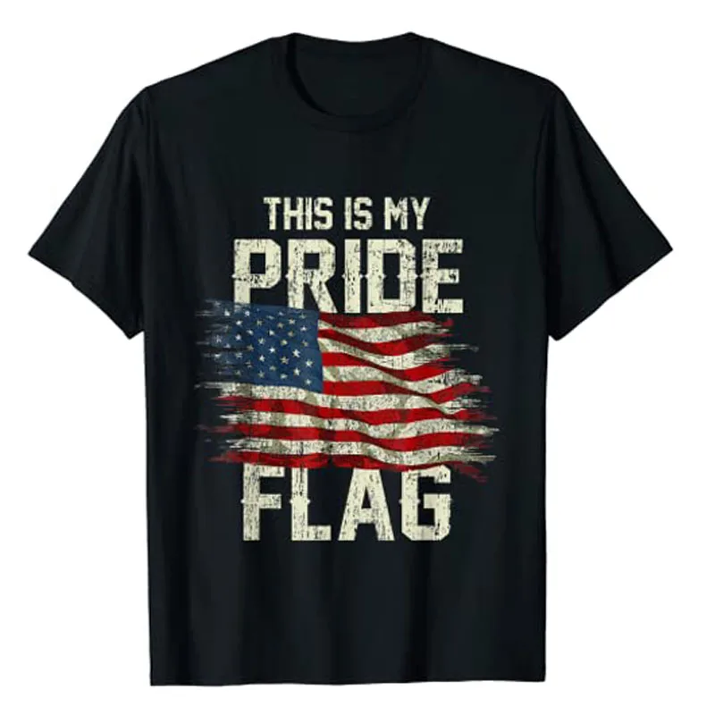 

This Is My Pride Flag USA American 4th of July Patriotic T-Shirt Women's Men's Fashion Memorial Independence Day Clothes Gifts