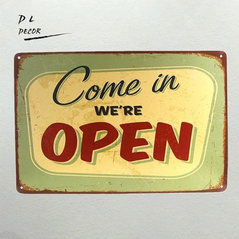 

-Приходите сюда, мы открыты со слоганом, оловянные знаки, металлический постер, украшение для паба, бара, офиса (посетите наш магазин, больше ...