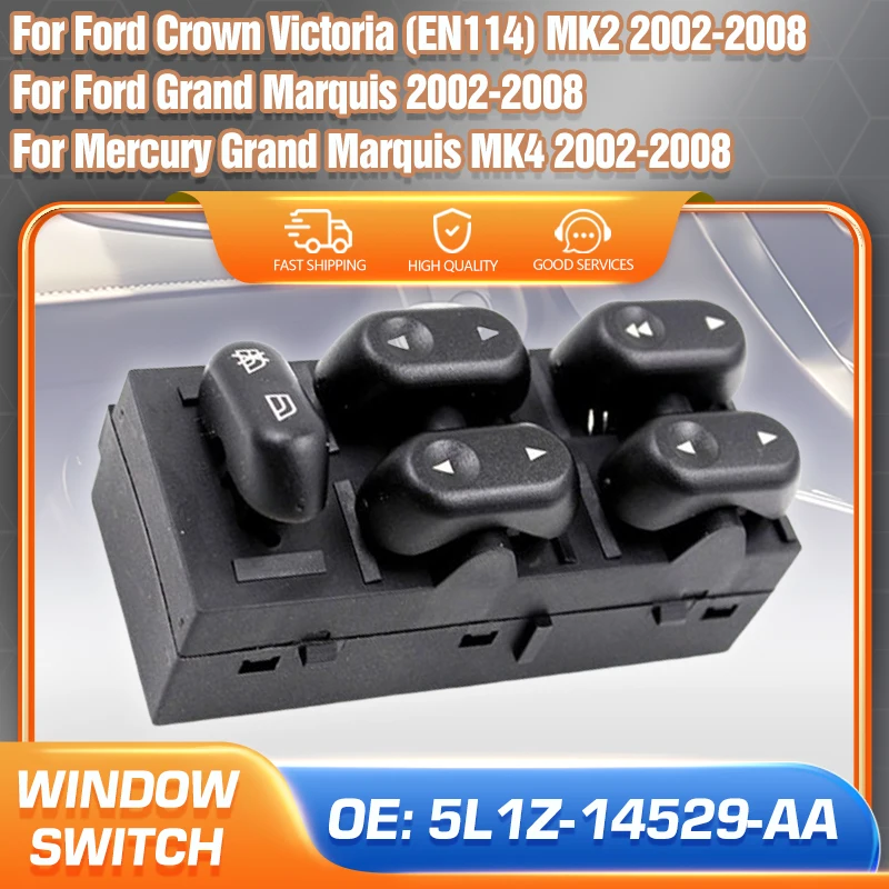 

Кнопка переключения переднего окна со стороны водителя 5L1Z-14529-AA для автомобиля Ford Crown Victoria EN114 MK2 Mercury Grand Marquis MK4 2002-2008