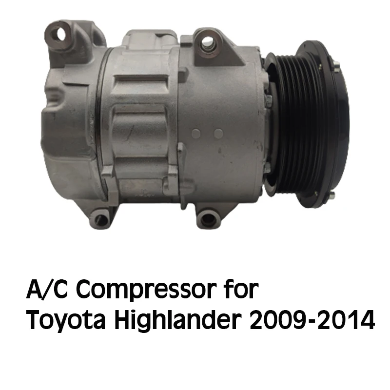 88310-0T020 Car A/C Air Conditioning Compressor For Toyota highlander 2009 2010 2011 2012 2013 2014 AC Conditioner Compressor