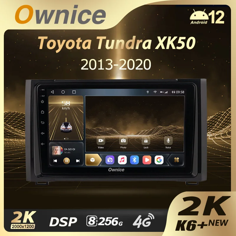 

Автомагнитола Ownice K6 + 2K для Toyota Tundra XK50 13,3-2013, мультимедийный видеоплеер, навигатор, стерео, GPS, Android 12, No 2 Din, DVD, 2020 дюйма