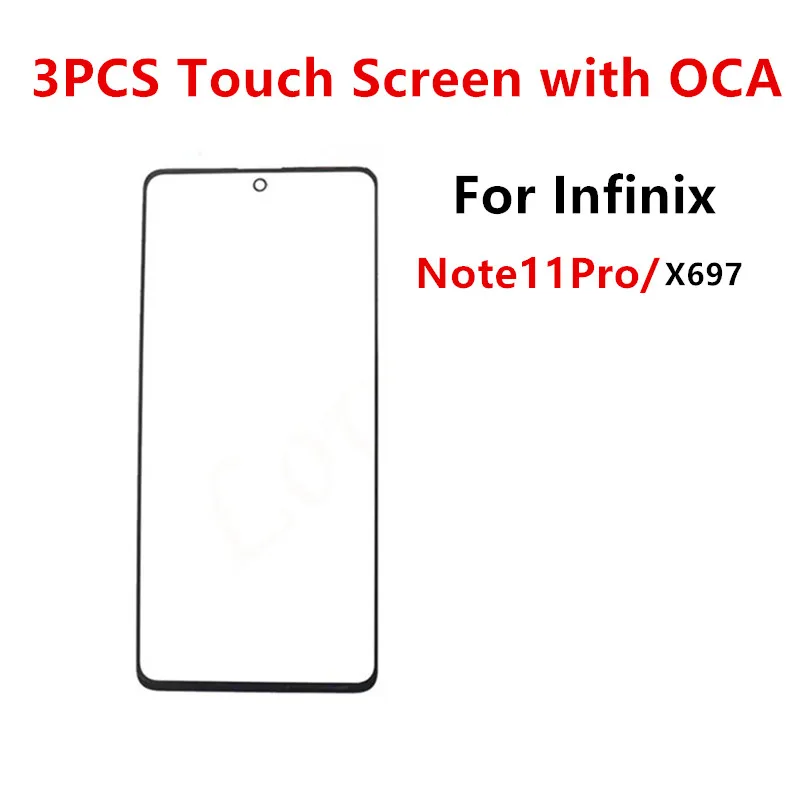 

Передний экран для Infinix Note 11 Pro X697, сенсорная панель, ЖК-дисплей, внешнее стекло, запасная часть + OCA, 3 шт.