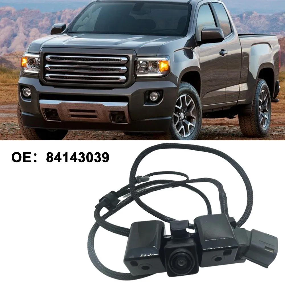 

For Chevrolet For Colorado 2015-2021 New Rear View Backup Asist Parking Camera 84143039 14900559 590106 Vehicle Camera