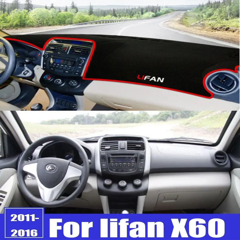 

For lifan X60 Right and Left Hand Drive Car Dashboard Cover Mats Avoid Light Pads Anti-UV Case Carpets Accessories 2011 -2016