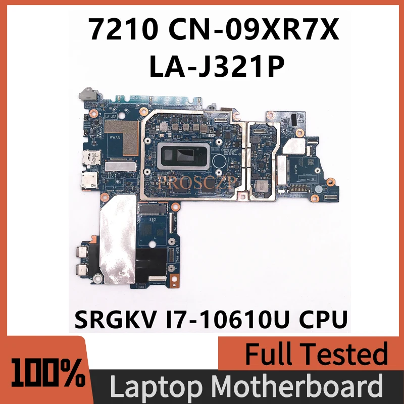 

CN-09XR7X 09XR7X 9XR7X High Quality Mainboard 7210 Laptop Motherboard FDV20 LA-J321P With SRGKV I7-10610U CPU 100%Full Tested OK