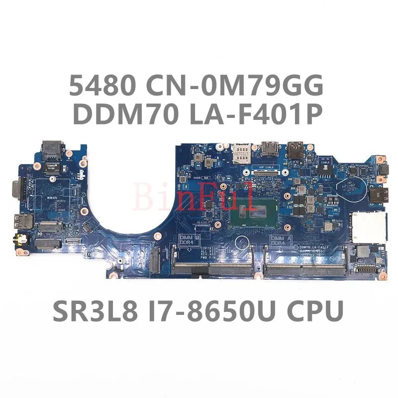 

CN-0M79GG 0M79GG M79GG Mainboard For Dell 5480 Laptop Motherboard DDM70 LA-F401P with SR3L8 I7-8650U CPU DDR4 100%Full Tested OK