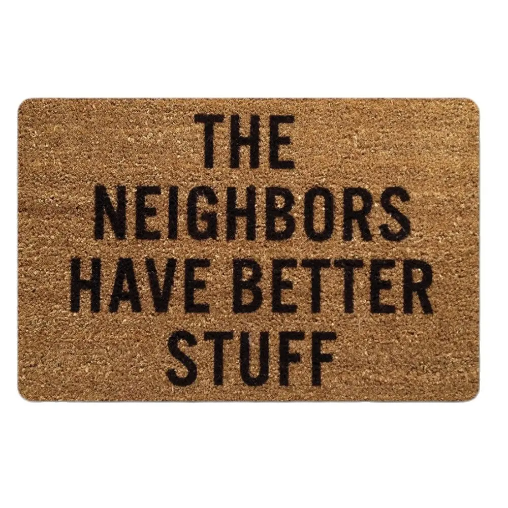 

The Neighbors Have Better Stuff Doormat Outdoor Porch Patio Front Floor Christmas Halloween Holiday Rug Decor Home Door Mat