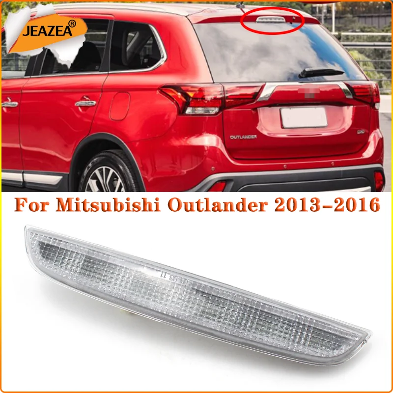 

JEAZEA 3RD Car High Mount Rear Third Brake Light Stop Lamp Signal Lamp 8334A113 For Mitsubishi Outlander 2013 2014 2015 2016