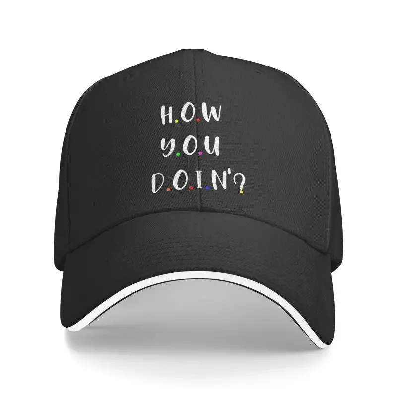 

Custom How You Doing Friends Quote Baseball Cap Women Men Breathable Dad Hat Outdoor