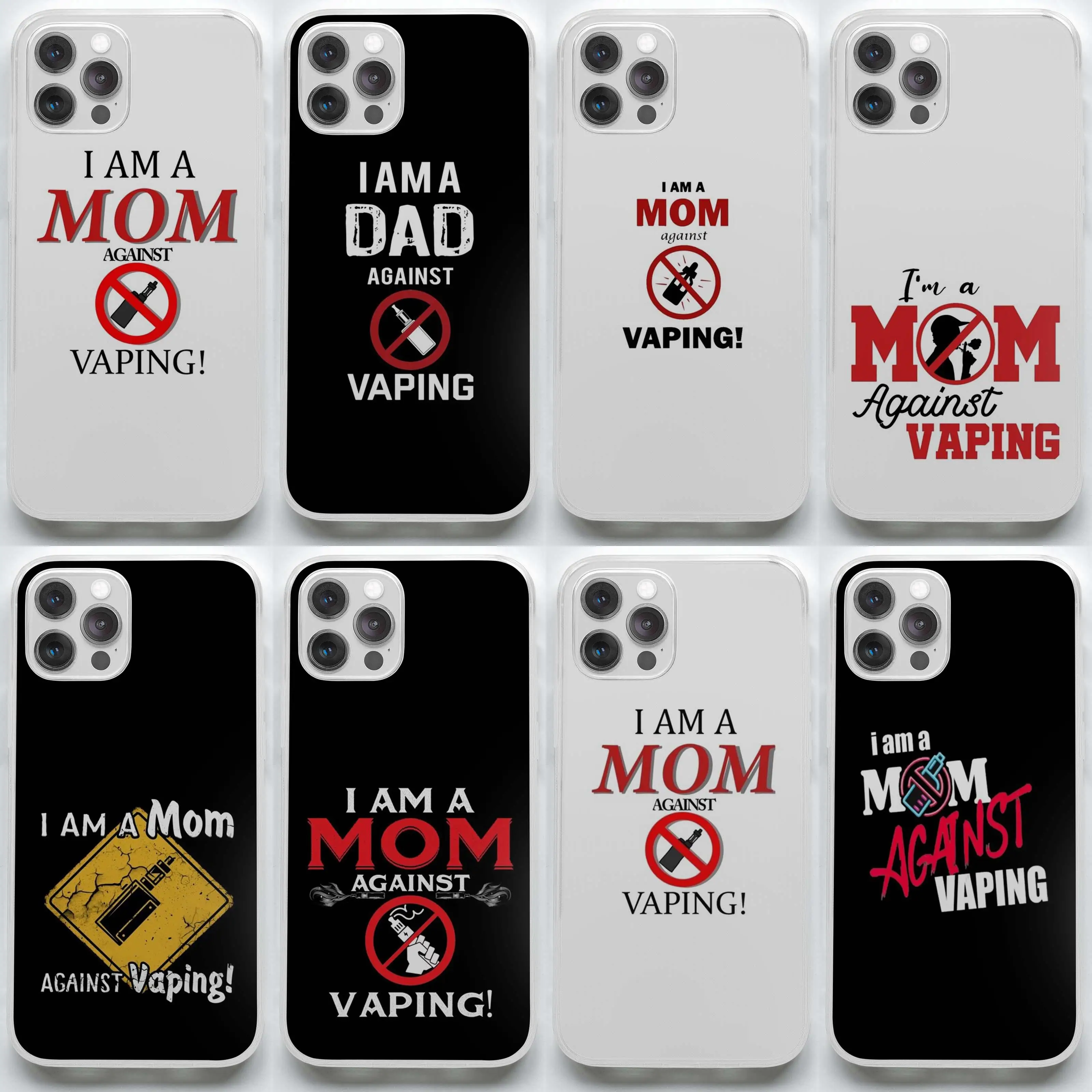 

Am Mom Against Vaping Soft Dad To Phone Case for iPhone X XS XR Max 7 8 Plus 11 12 13 Pro Max Mini Print TPU Soft Coque