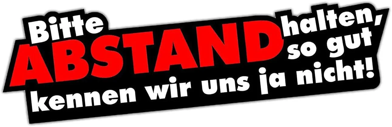 

For 1 Sticker Please keep your distance I kfz large Car sticker Mofa Roller with spell funny weather resistant