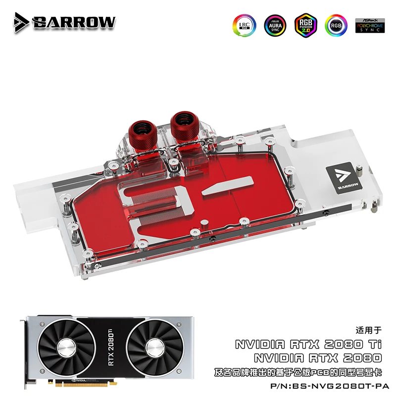 

BARROW Water Block use for NVIDIA RTX 2080Ti/2080 Founders Edition/Reference Edition/Full Cover GPU Block Support Backplate RGB