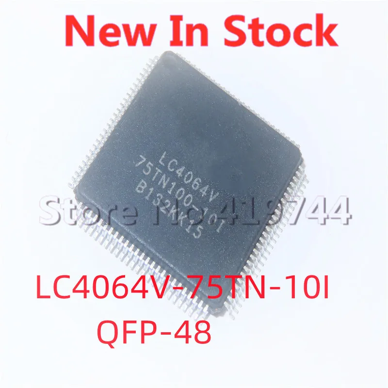 1 шт./лот LC4064V-75TN-10I LC4064V QFP-48 SMD LCD logic board chip New в наличии хорошего качества