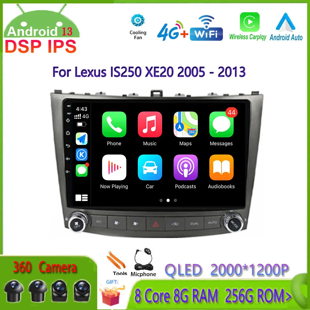 For Lexus IS250 XE20 2005 - 2013 Car Radio Multimedia Video Player Android 13 Auto Navigation WIFI GPS Carplay DSP NO 2din DVD