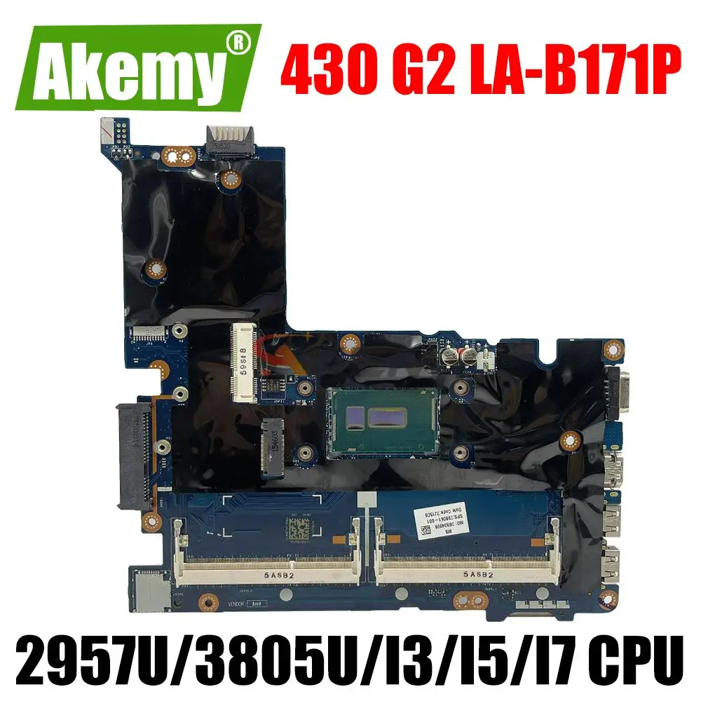 

Материнская плата для ноутбука HP Probook 430 G2, материнская плата 2957U 3805U I3 I5 I7 4-го поколения, процессор пятого поколения, материнская плата