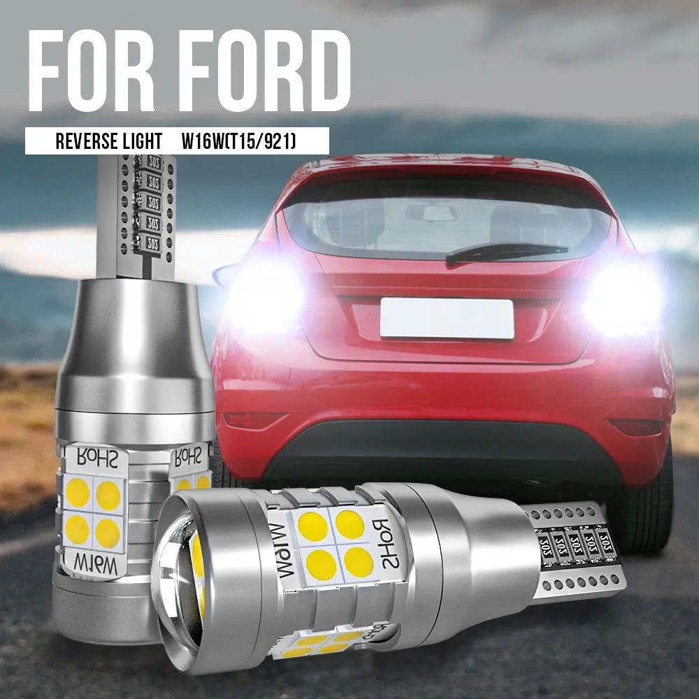 

2pcs W16W T15 921 LED Backup Light Reverse Lamp Canbus For Ford C Max C-Max 2 Fiesta 5 6 7 Focus 3 4 Fusion Galaxy Kuga Mondeo