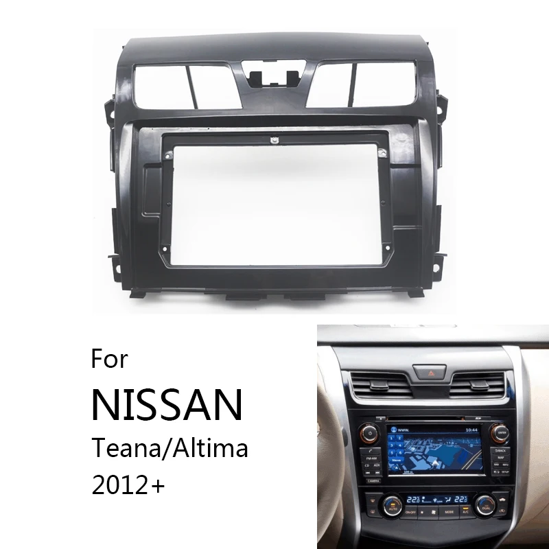 

Car Radio Fascia For NISSAN Teana/Altima 2012+ Audio Stereo Dashboard Panel Mounting 9/10.1 inch Frame Kit Center Console Holder