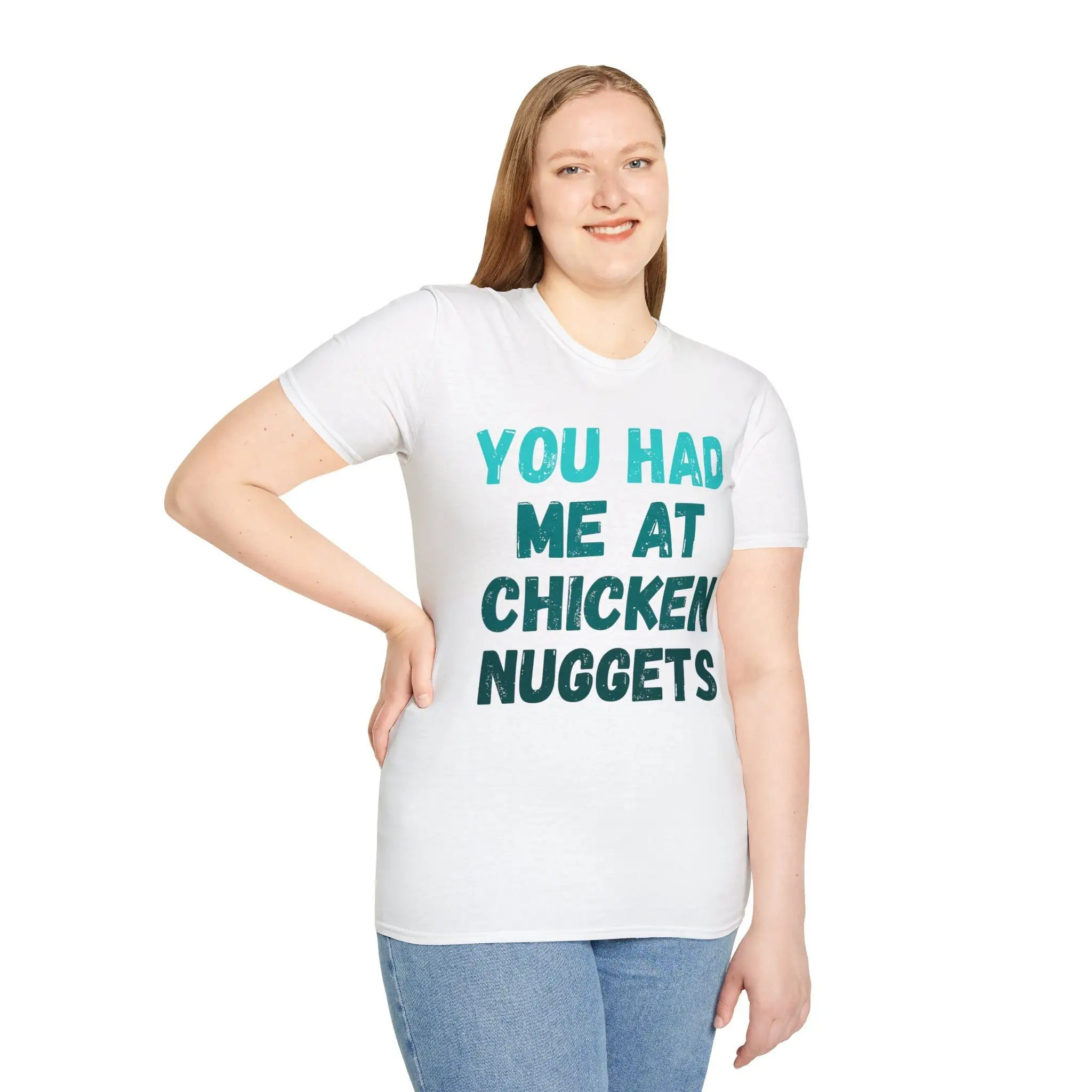 You Had Me At Chicken Nuggets T Shirt